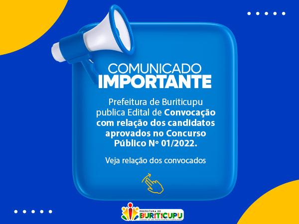 Prefeitura de Buriticupu publica Edital de Convocação com relação de candidatos aprovados no Concurso Público 01/2022